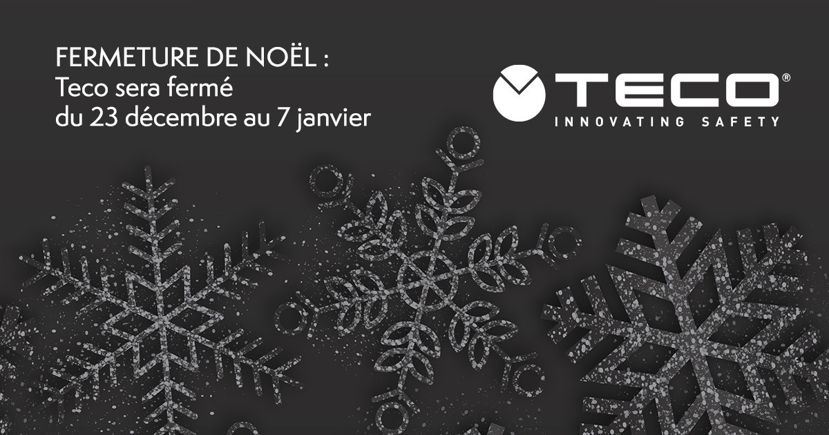 Fermeture de No&euml;l : Teco s.r.l. sera ferm&eacute;e du 23 d&eacute;cembre au 7 janvier