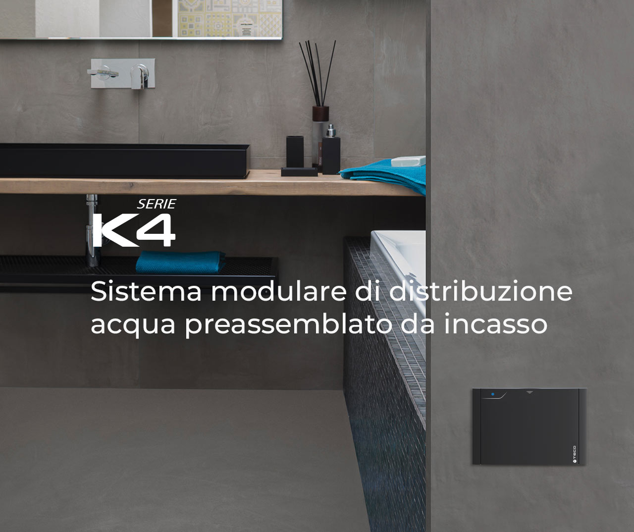 K4 Sistema di distribuzione ed intercettazione acqua per impianti sanitari